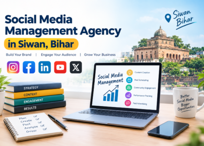 Social Media Management Agency in Siwan, Bihar